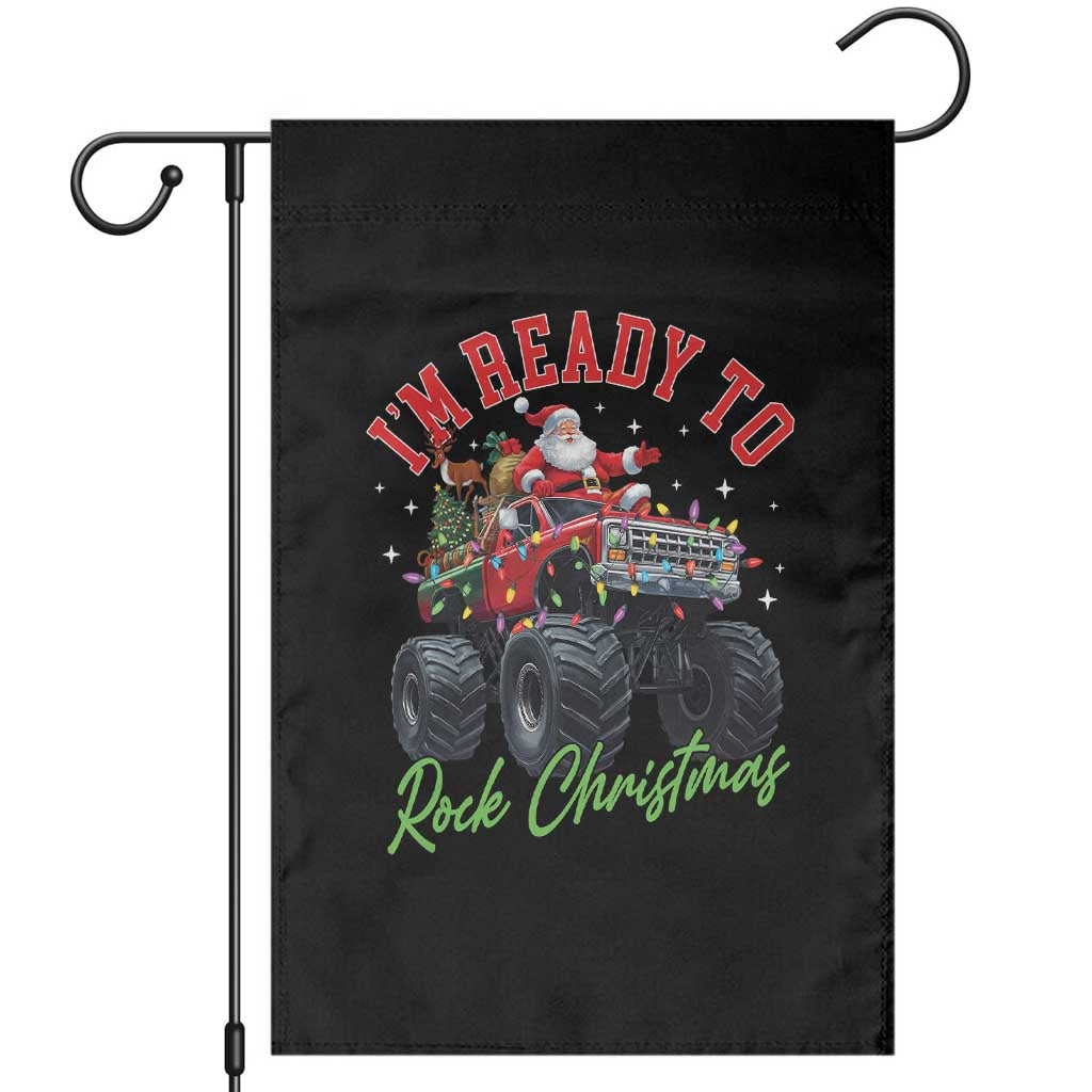 Christmas Monster Truck Garden Flag I Am Ready To Rock Xmas Santa TS11 Black Print Your Wear