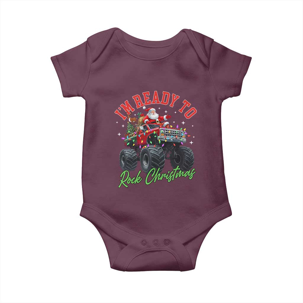 Christmas Monster Truck Baby Onesie I Am Ready To Rock Xmas Santa TS11 Maroon Print Your Wear