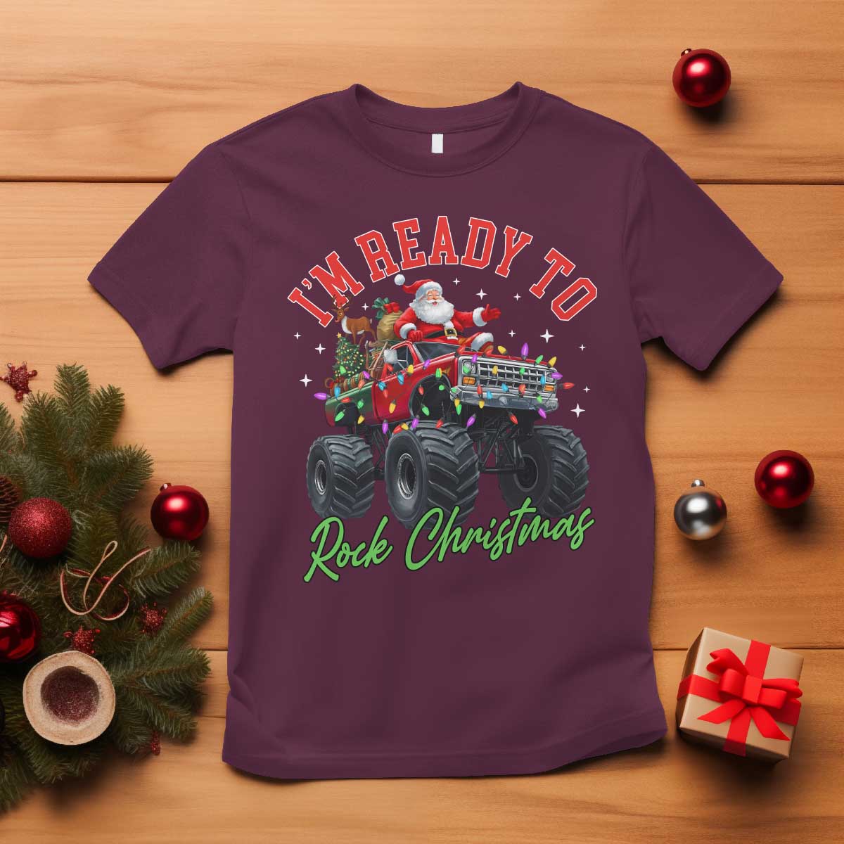 Christmas Monster Truck T Shirt I Am Ready To Rock Xmas Santa TS11 Maroon Print Your Wear