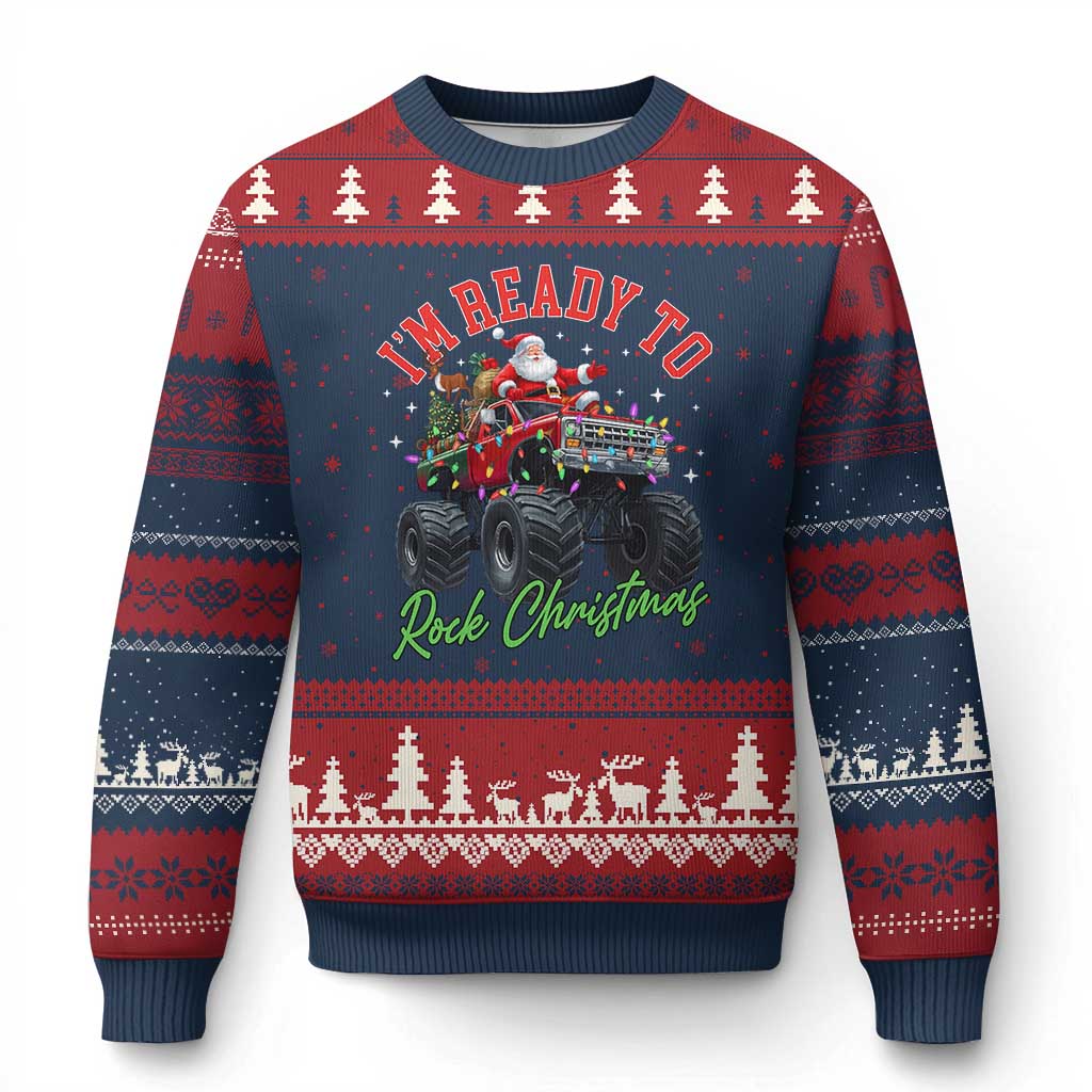 Christmas Monster Truck Ugly Christmas Sweater I Am Ready To Rock Xmas Santa TS11 Navy Red Print Your Wear