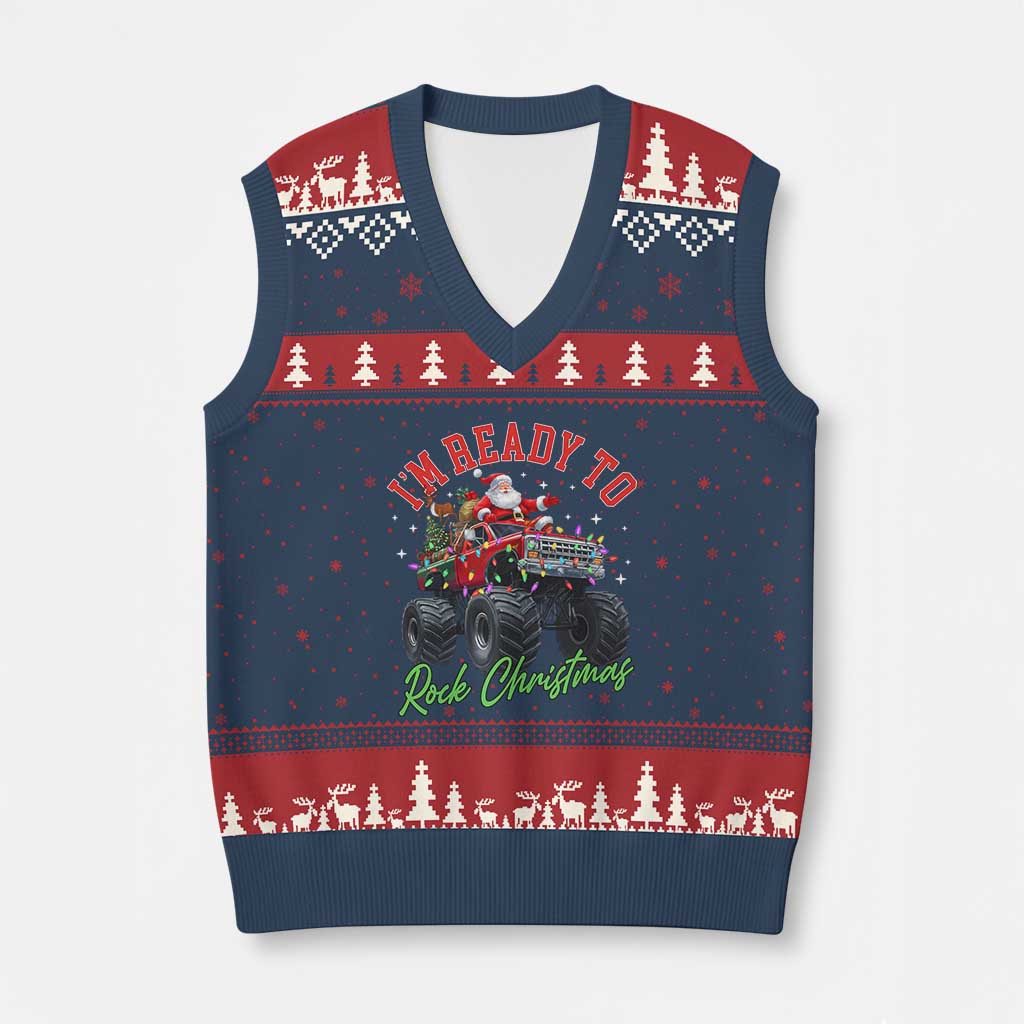 Christmas Monster Truck V-Neck Knit Sweater Vest I Am Ready To Rock Xmas Santa TS11 Navy Red Print Your Wear