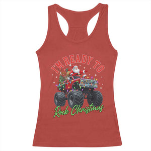Christmas Monster Truck Racerback Tank Top I Am Ready To Rock Xmas Santa TS11 Red Print Your Wear