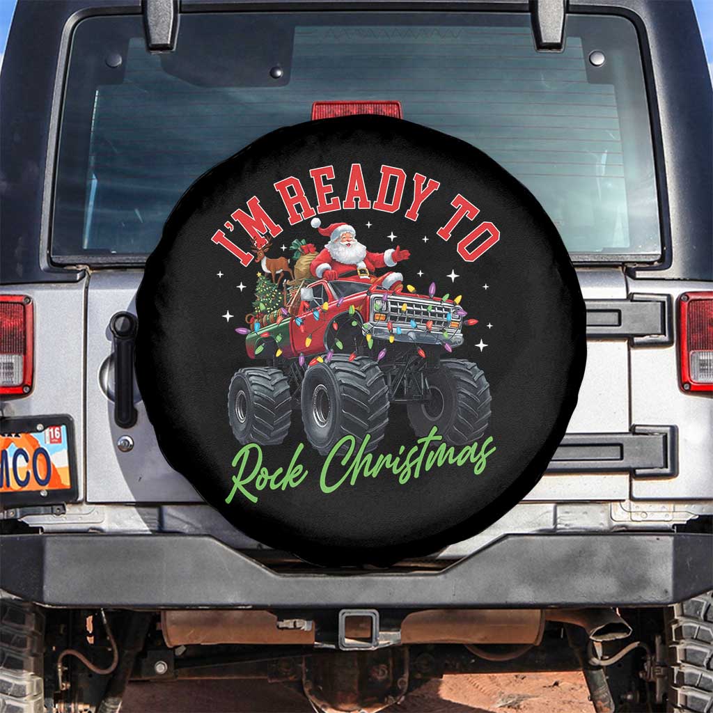 Christmas Monster Truck Spare Tire Cover I Am Ready To Rock Xmas Santa TS11 No hole Black Print Your Wear