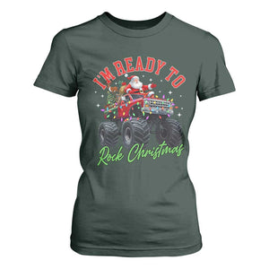 Christmas Monster Truck T Shirt For Women I Am Ready To Rock Xmas Santa TS11 Dark Forest Green Print Your Wear
