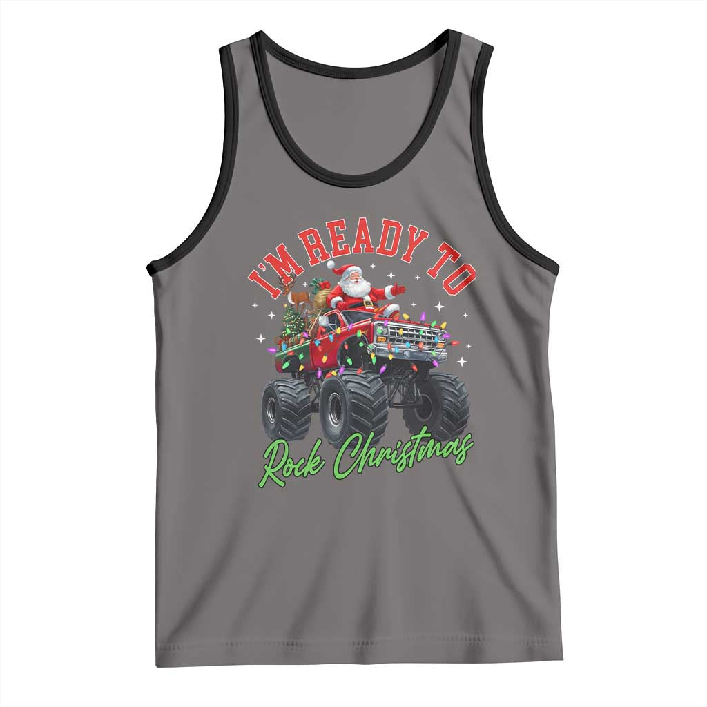 Christmas Monster Truck Tank Top I Am Ready To Rock Xmas Santa TS11 Deep Heather Black Print Your Wear