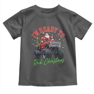 Christmas Monster Truck Toddler T Shirt I Am Ready To Rock Xmas Santa TS11 Dark Heather Print Your Wear