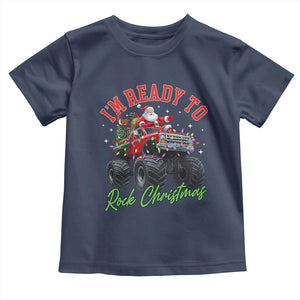 Christmas Monster Truck Toddler T Shirt I Am Ready To Rock Xmas Santa TS11 Navy Print Your Wear
