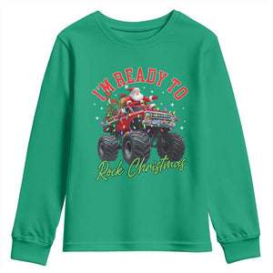 Christmas Monster Truck Youth Sweatshirt I Am Ready To Rock Xmas Santa TS11 Irish Green Print Your Wear
