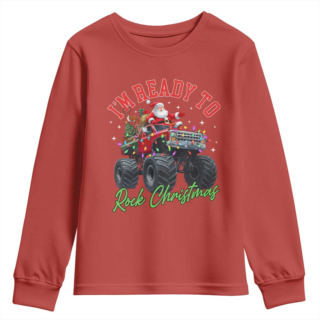 Christmas Monster Truck Youth Sweatshirt I Am Ready To Rock Xmas Santa TS11 Red Print Your Wear