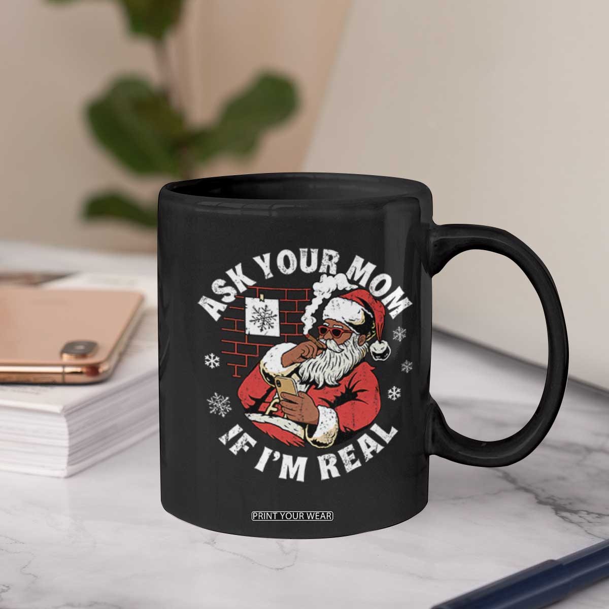 Funny Christmas Black Santa Ask Your Mom If I Am Real Coffee Mug Dirty Xmas Santa Mom - Print Your Wear