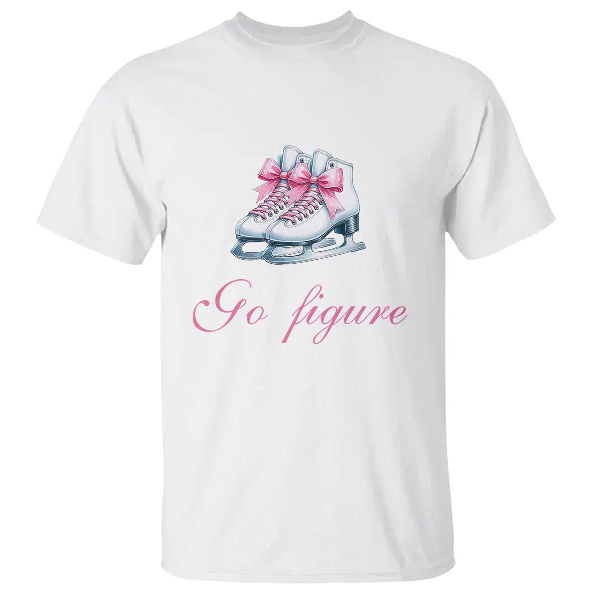 Figure Skater T Shirt Go Figure Coquette Pink Bow Ice Skating TS11 White Print Your Wear