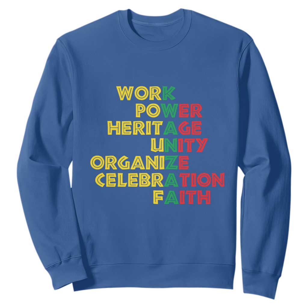 Kwanzaa Sweatshirt Work Power Heritage Unity Organize Celebration Faith African Heritage TS11 Royal Blue Print Your Wear