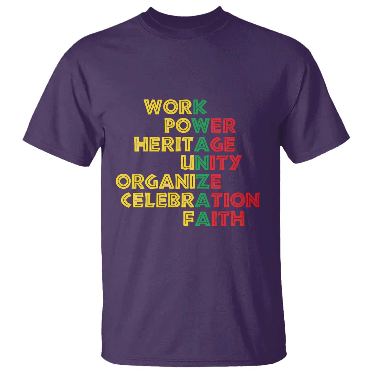 Kwanzaa T Shirt Work Power Heritage Unity Organize Celebration Faith African Heritage TS11 Purple Print Your Wear