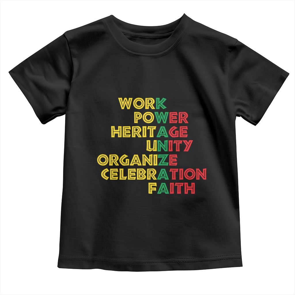 Kwanzaa Toddler T Shirt Work Power Heritage Unity Organize Celebration Faith African Heritage TS11 Black Print Your Wear