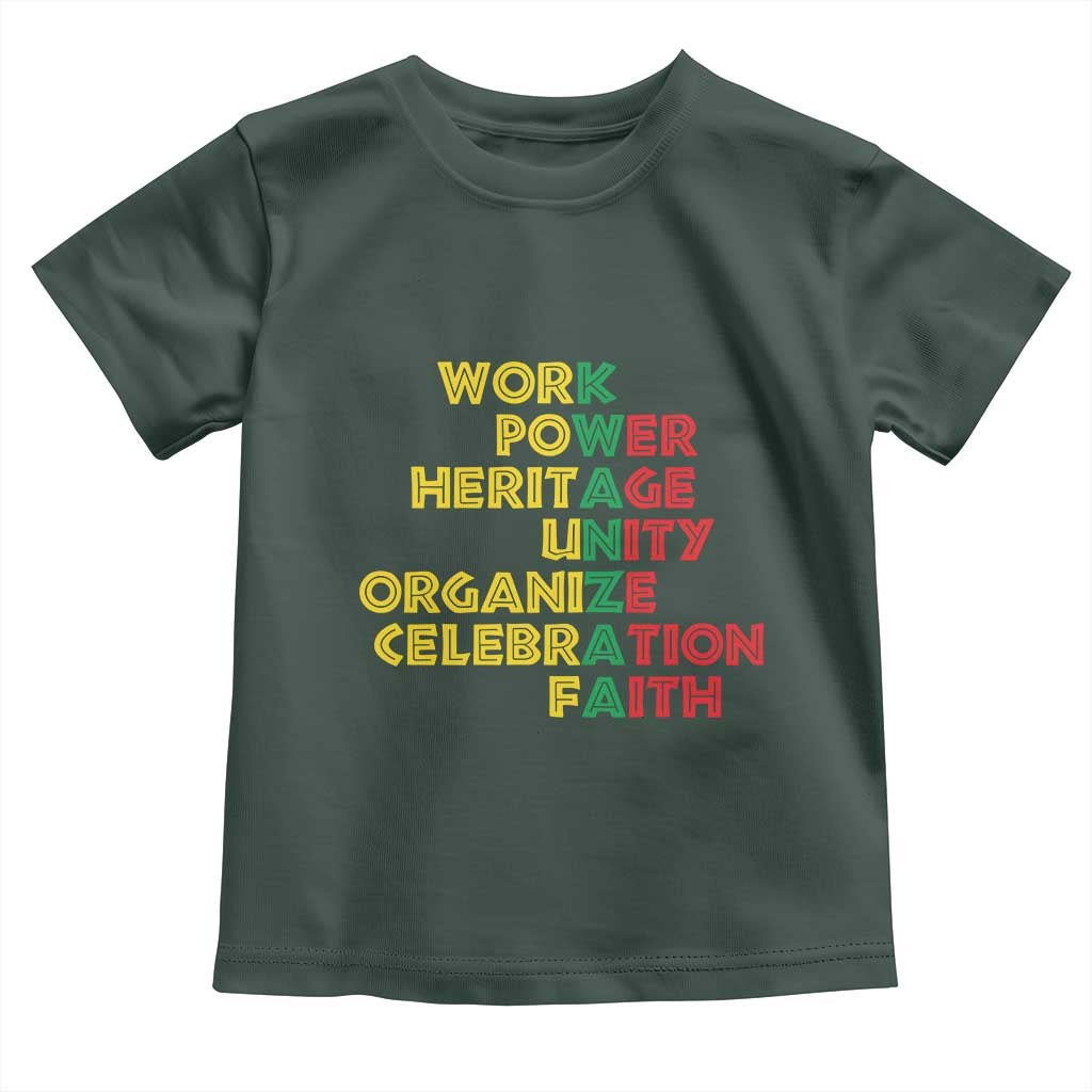 Kwanzaa Toddler T Shirt Work Power Heritage Unity Organize Celebration Faith African Heritage TS11 Dark Forest Green Print Your Wear