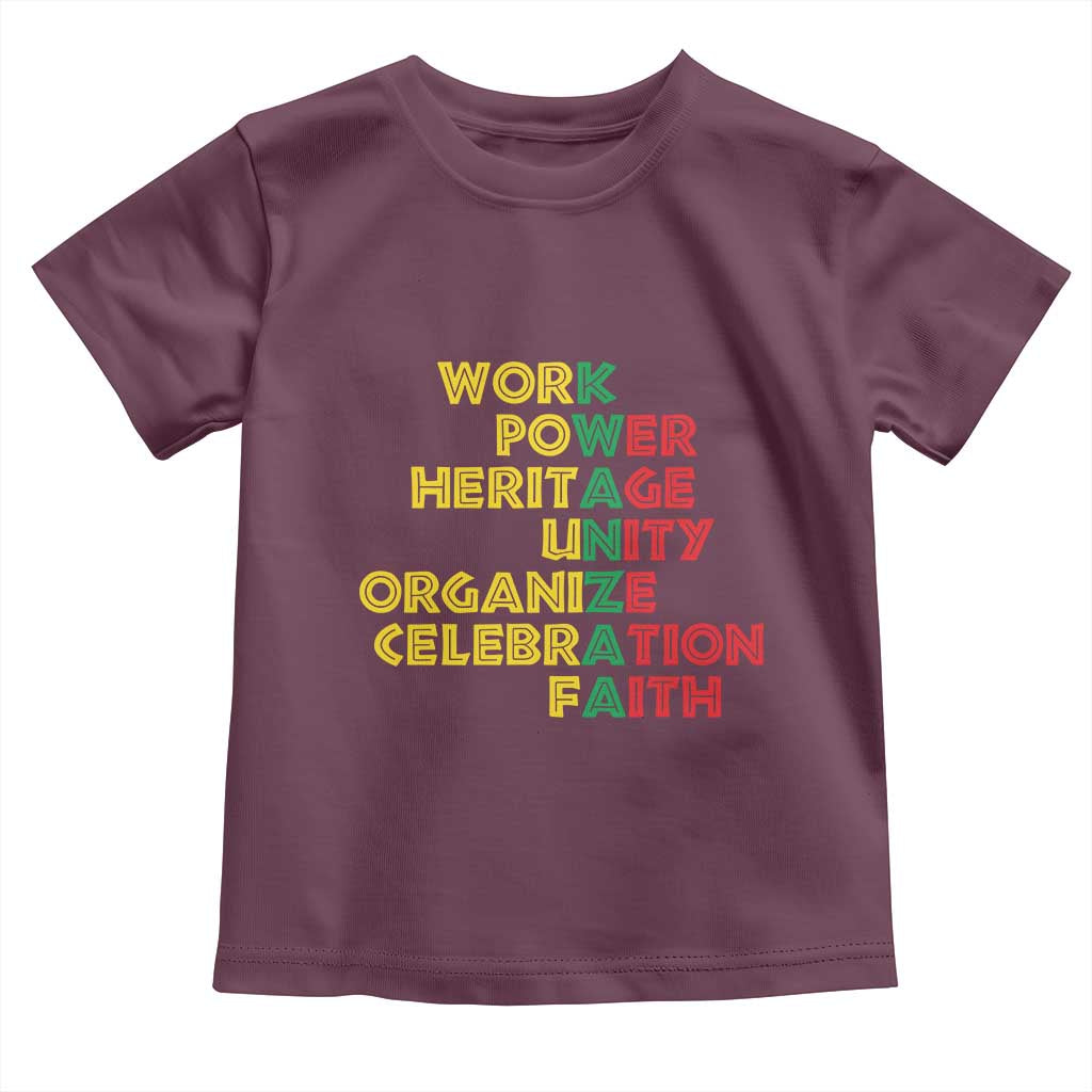 Kwanzaa Toddler T Shirt Work Power Heritage Unity Organize Celebration Faith African Heritage TS11 Maroon Print Your Wear