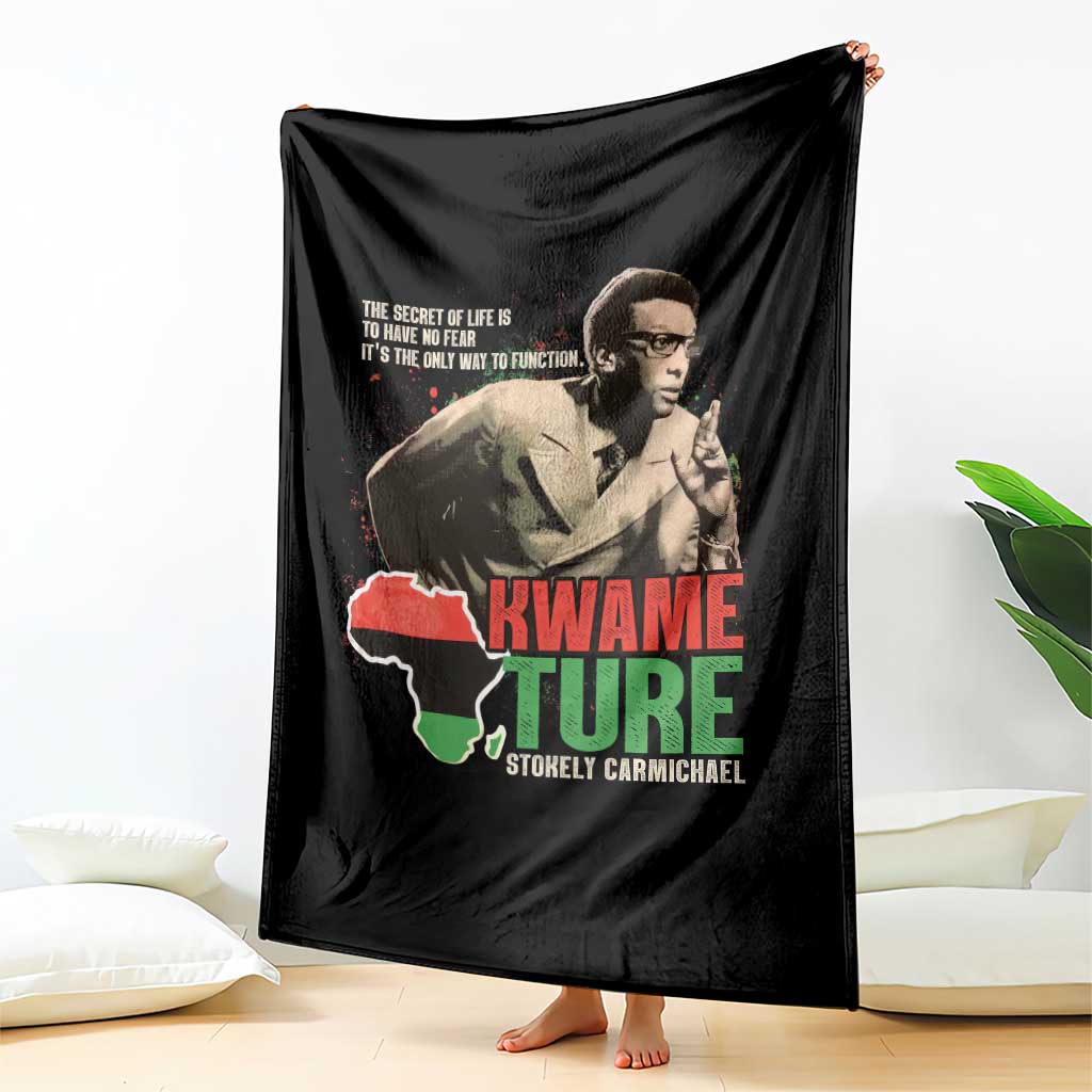 Stokely Carmichael Quote Throw Blanket The Secret Of Life Is To Have No Fear It's The Only Way To Function TS11 Print Your Wear
