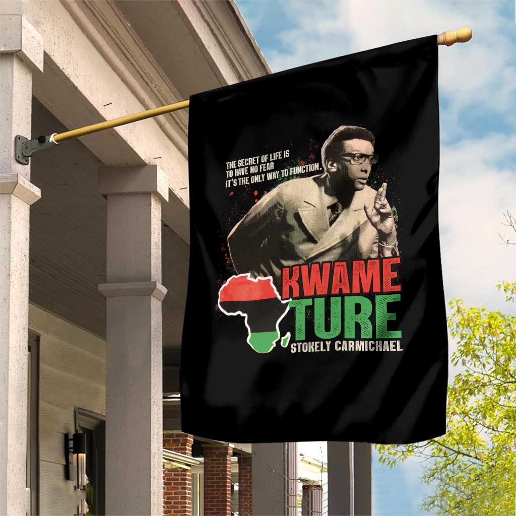 Stokely Carmichael Quote Garden Flag The Secret Of Life Is To Have No Fear It's The Only Way To Function TS11 Print Your Wear