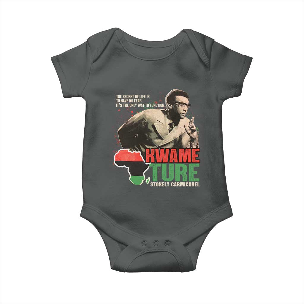 Stokely Carmichael Quote Baby Onesie The Secret Of Life Is To Have No Fear It's The Only Way To Function TS11 Dark Heather Print Your Wear