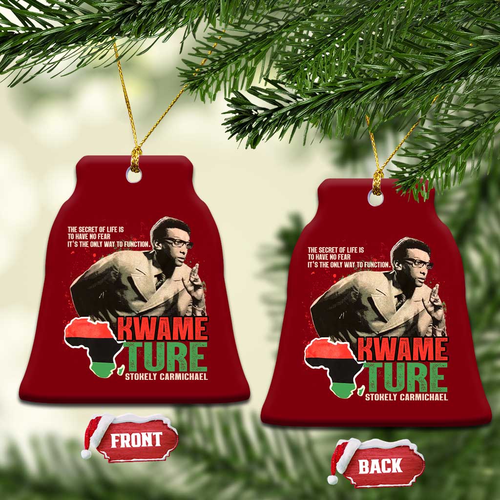 Stokely Carmichael Quote Ceramic Ornament The Secret Of Life Is To Have No Fear It's The Only Way To Function TS11 Print Your Wear