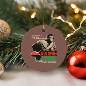 Stokely Carmichael Quote Ceramic Ornament The Secret Of Life Is To Have No Fear It's The Only Way To Function TS11 1pc Mocha Print Your Wear