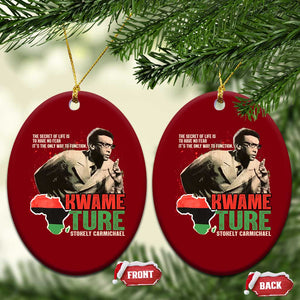 Stokely Carmichael Quote Ceramic Ornament The Secret Of Life Is To Have No Fear It's The Only Way To Function TS11 Print Your Wear