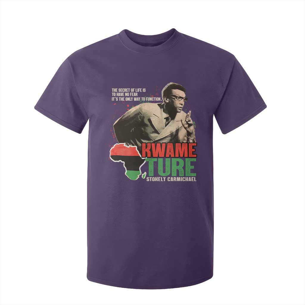 Stokely Carmichael Quote T Shirt For Kid The Secret Of Life Is To Have No Fear It's The Only Way To Function TS11 Purple Print Your Wear