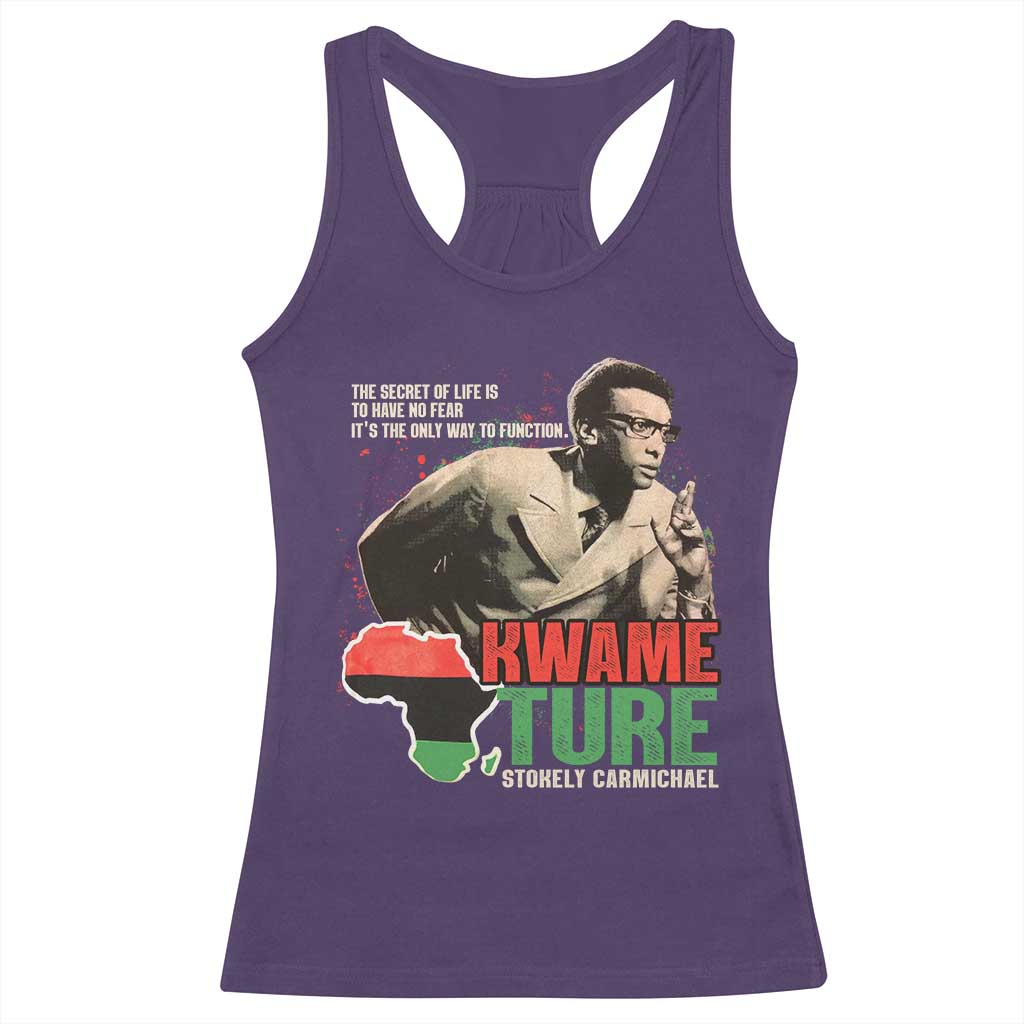 Stokely Carmichael Quote Racerback Tank Top The Secret Of Life Is To Have No Fear It's The Only Way To Function TS11 Purple Print Your Wear