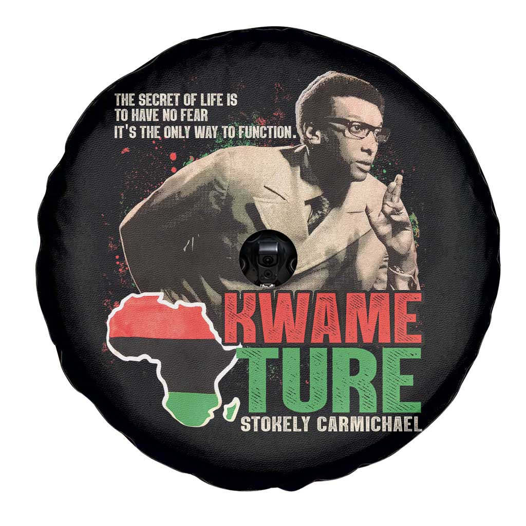 Stokely Carmichael Quote Spare Tire Cover The Secret Of Life Is To Have No Fear It's The Only Way To Function TS11 Print Your Wear