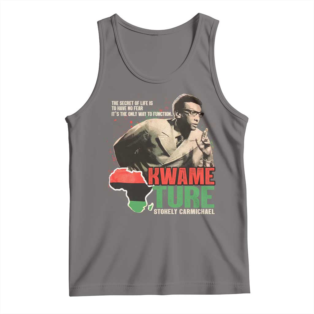 Stokely Carmichael Quote Tank Top The Secret Of Life Is To Have No Fear It's The Only Way To Function TS11 Deep Heather Print Your Wear