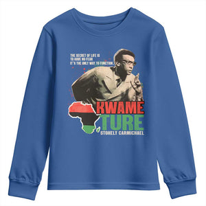 Stokely Carmichael Quote Youth Sweatshirt The Secret Of Life Is To Have No Fear It's The Only Way To Function TS11 Royal Blue Print Your Wear