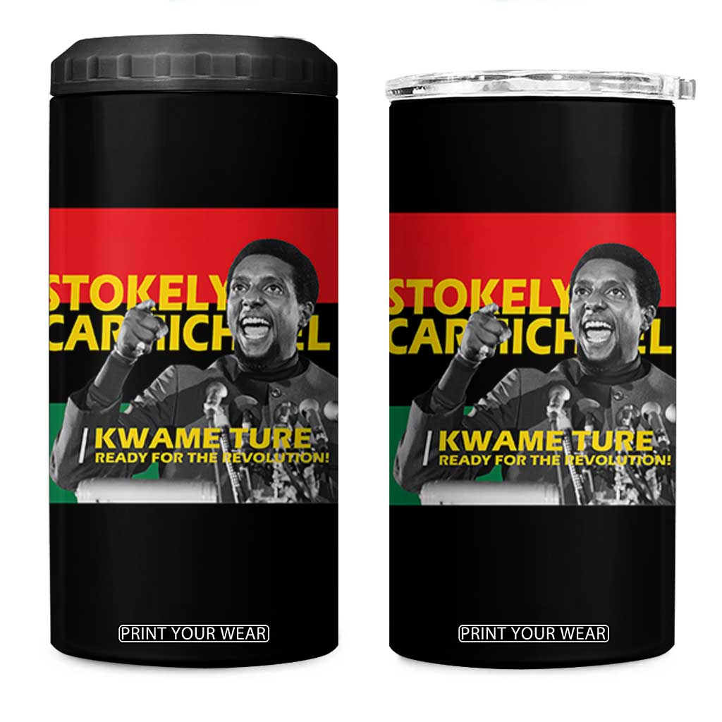 Stokely Carmichael Quote 4 in 1 Can Cooler Tumbler Ready For The Revolution Black History Month TS11 One Size: 16 oz Black Print Your Wear