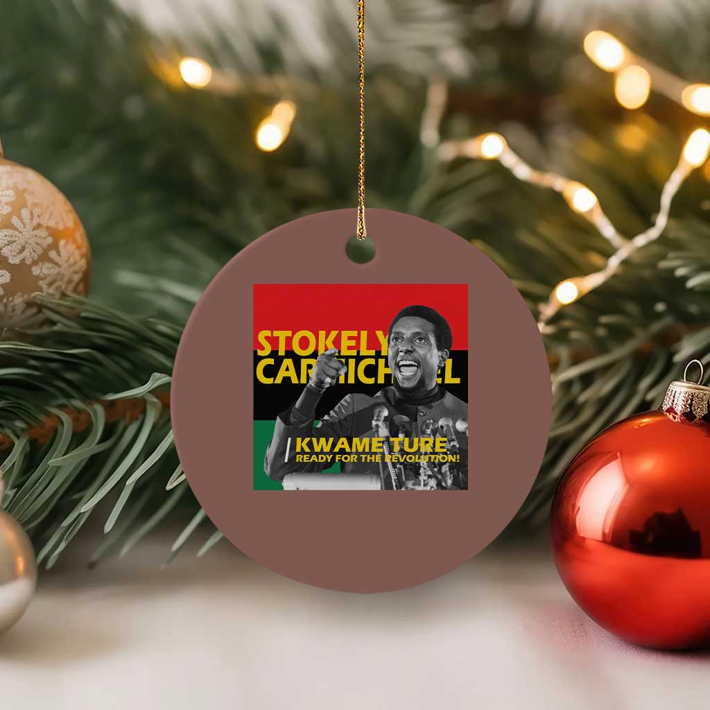 Stokely Carmichael Quote Ceramic Ornament Ready For The Revolution Black History Month TS11 1pc Mocha Print Your Wear
