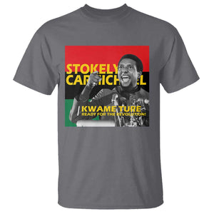 Stokely Carmichael Quote T Shirt Ready For The Revolution Black History Month TS11 Charcoal Print Your Wear