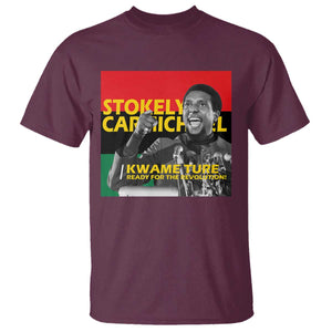 Stokely Carmichael Quote T Shirt Ready For The Revolution Black History Month TS11 Maroon Print Your Wear