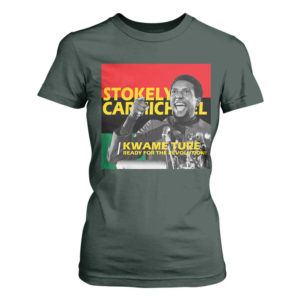 Stokely Carmichael Quote T Shirt For Women Ready For The Revolution Black History Month TS11 Dark Forest Green Print Your Wear
