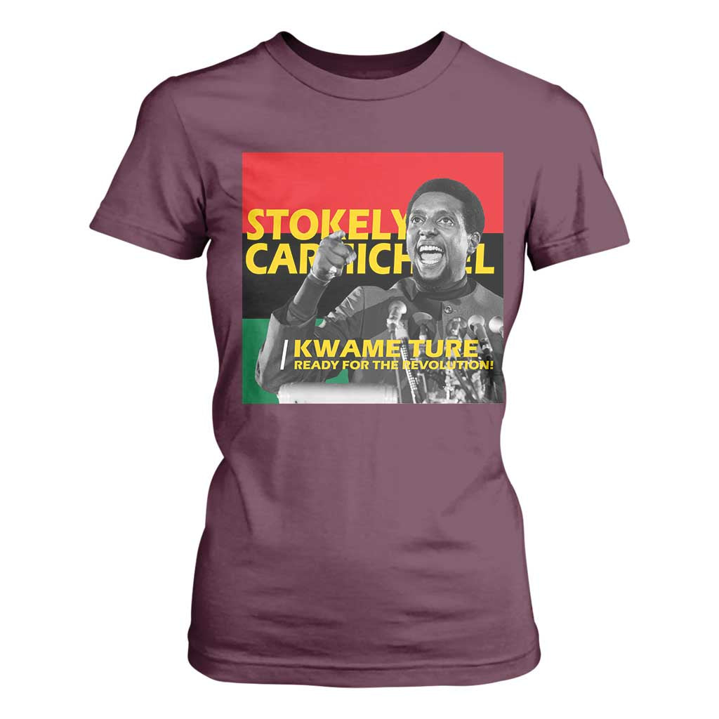 Stokely Carmichael Quote T Shirt For Women Ready For The Revolution Black History Month TS11 Maroon Print Your Wear