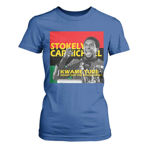 Stokely Carmichael Quote T Shirt For Women Ready For The Revolution Black History Month TS11 Royal Blue Print Your Wear