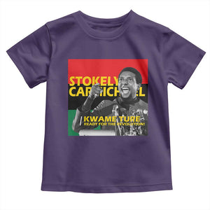 Stokely Carmichael Quote Toddler T Shirt Ready For The Revolution Black History Month TS11 Purple Print Your Wear