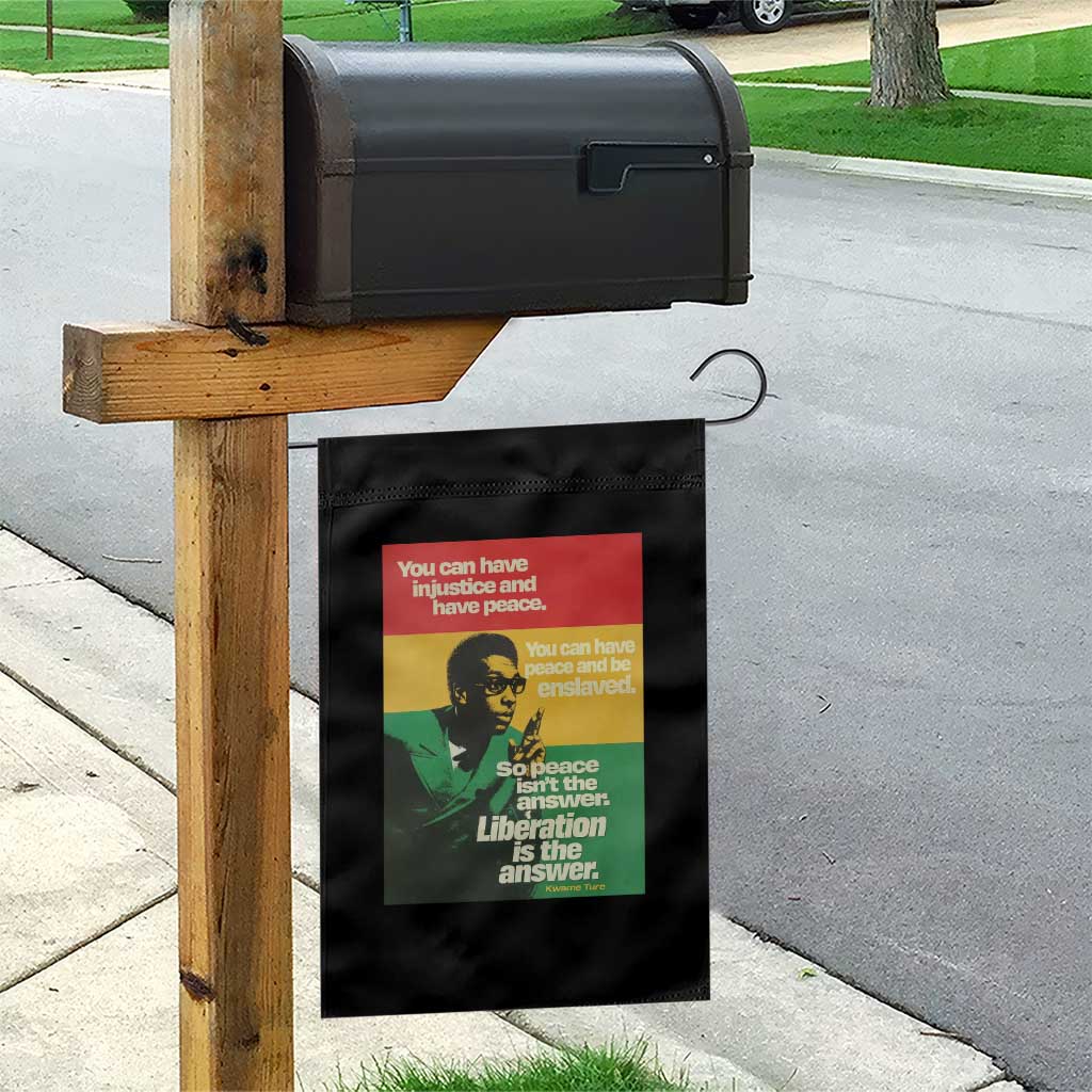 Stokely Carmichael Quote Garden Flag You Can Have Injustice And Have Peace And Be Enslaved TS11 Print Your Wear