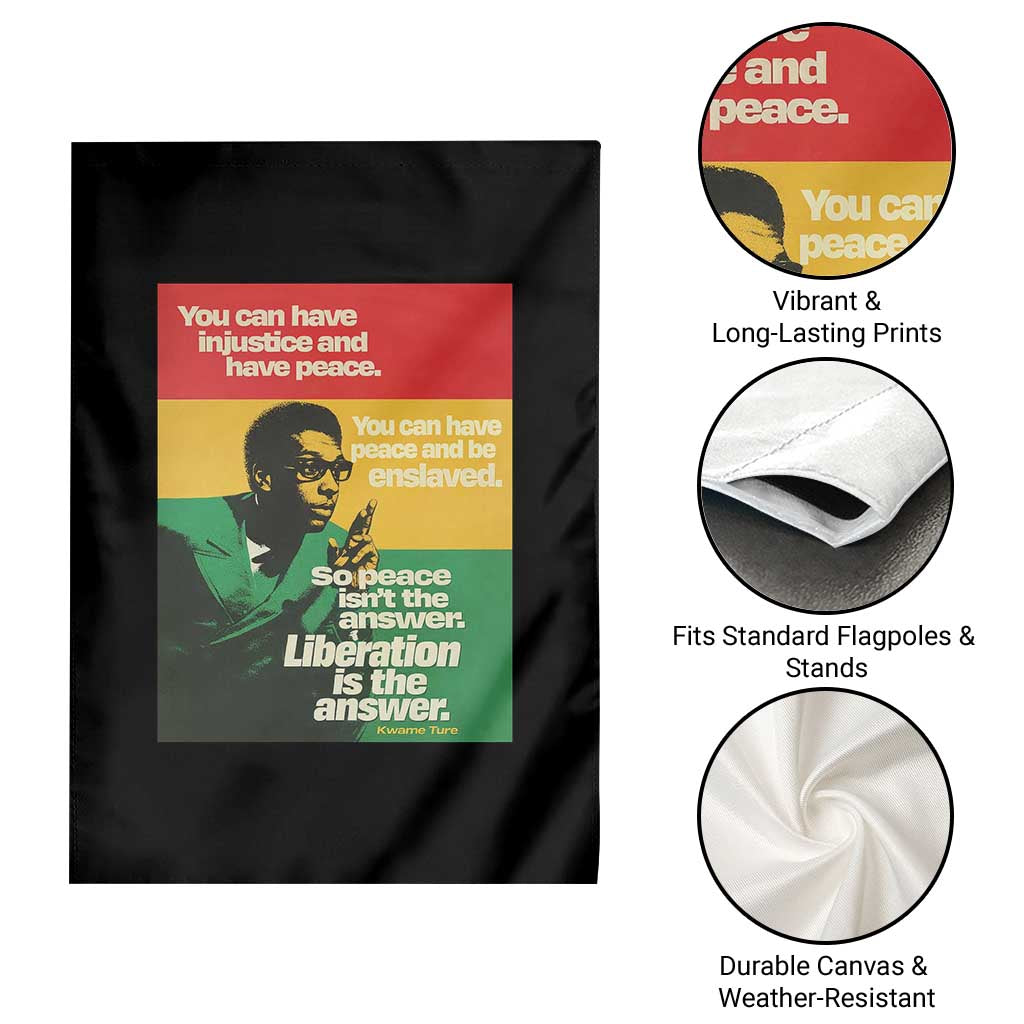 Stokely Carmichael Quote Garden Flag You Can Have Injustice And Have Peace And Be Enslaved TS11 Print Your Wear