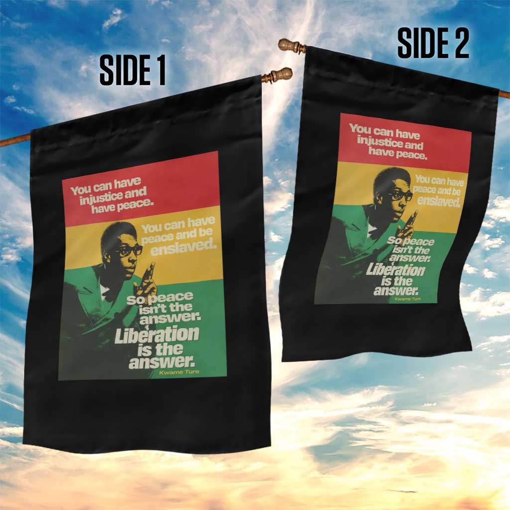 Stokely Carmichael Quote Garden Flag You Can Have Injustice And Have Peace And Be Enslaved TS11 Print Your Wear