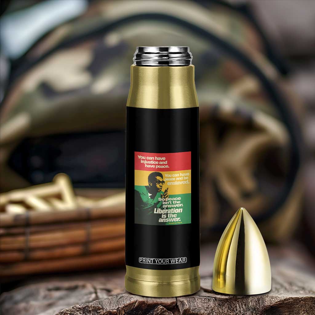 Stokely Carmichael Quote Bullet Tumbler You Can Have Injustice And Have Peace And Be Enslaved TS11 Print Your Wear