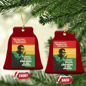 Stokely Carmichael Quote Ceramic Ornament You Can Have Injustice And Have Peace And Be Enslaved TS11 Print Your Wear