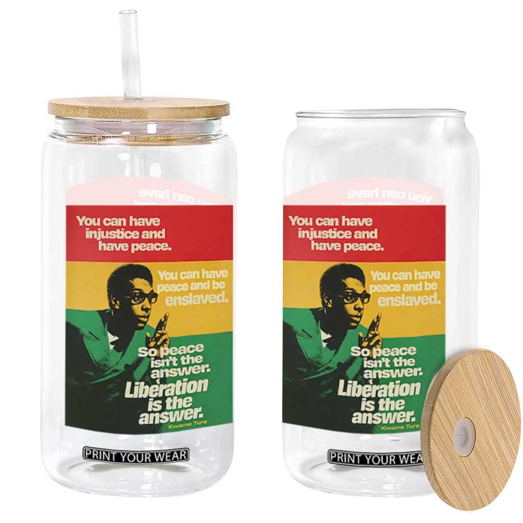 Stokely Carmichael Quote Glass Can You Can Have Injustice And Have Peace And Be Enslaved TS11 Print Your Wear