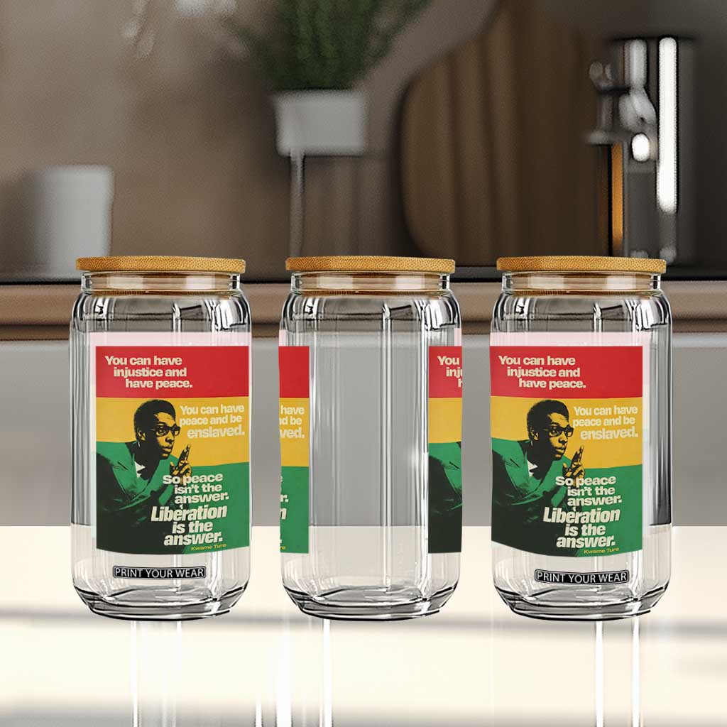 Stokely Carmichael Quote Glass Can You Can Have Injustice And Have Peace And Be Enslaved TS11 Print Your Wear