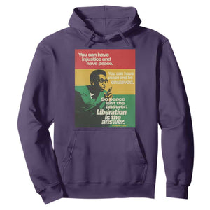 Stokely Carmichael Quote Hoodie You Can Have Injustice And Have Peace And Be Enslaved TS11 Purple Print Your Wear