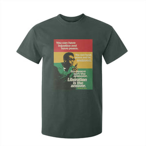 Stokely Carmichael Quote T Shirt For Kid You Can Have Injustice And Have Peace And Be Enslaved TS11 Dark Forest Green Print Your Wear