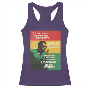 Stokely Carmichael Quote Racerback Tank Top You Can Have Injustice And Have Peace And Be Enslaved TS11 Purple Print Your Wear