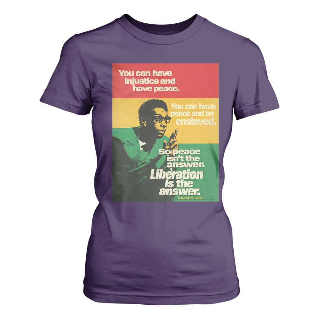 Stokely Carmichael Quote T Shirt For Women You Can Have Injustice And Have Peace And Be Enslaved TS11 Purple Print Your Wear